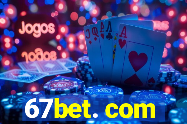 67bet. com